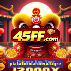 plataforma nova tigre